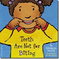 Free Spirit Publishing/Teeth Are Not For Biting